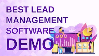 Best Lead Management Software Demo- Quick Demo