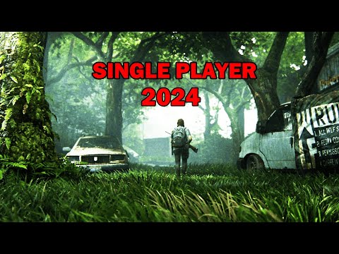 TOP 15 Amazing SINGLE PLAYER Games of 2024