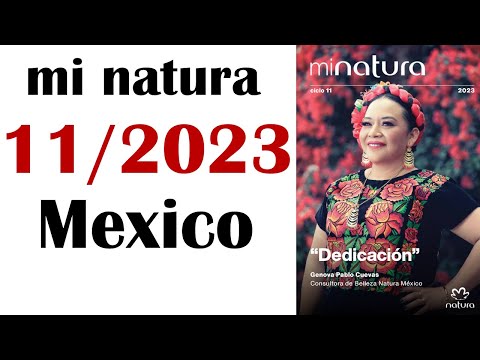 CATÁLOGO  Mi  NATURA  CICLO  11 / 2023  MÉXICO