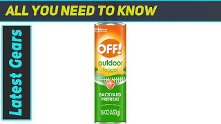 OFF! Outdoor Fogger: Ultimate Bug Protection?