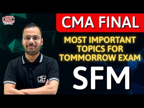 CMA FINAL SFM IMPORTANT TOPICS FOR TOMMORROW EXAM | EXPECTED QUESTIONS | SHIVAM SIR |