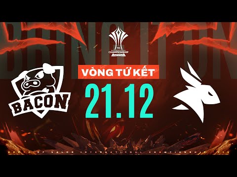 BACON TIME vs EARENA: BAC "SAY HI" BÁN KẾT! | VÒNG TỨ KẾT - AIC 2024 | NGÀY 21/12