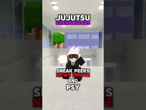 SNEAK PEEKS, EMOTE PSY!! #jujutsushenanigans #roblox #foryou #shenanigans #jjk #jjs #anime #sukuna