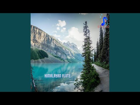 Himalayan Flute Music for Relaxing