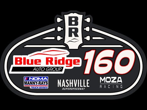 NOMA Truck Series | Blue Ridge Auto Group 160 | Nashville Superspeedway | PGR eSports