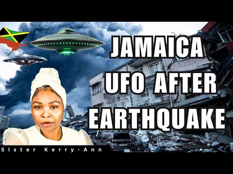 JAMAICA 9 POINTER EARTHQUAKE AND TSUMAMI WILL BRING THE UFOs OUT!! ##WEARENEAR #2NDEXODUS ##ITISTIME