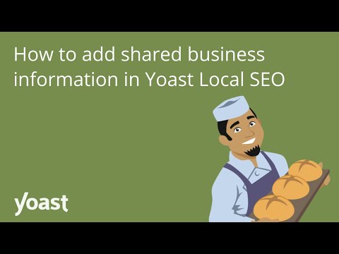 Yoast Local SEO - How to add shared business information