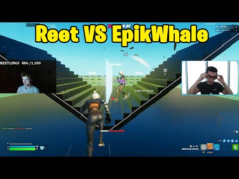 Reet VS EpikWhale 1v1 Buildfights!