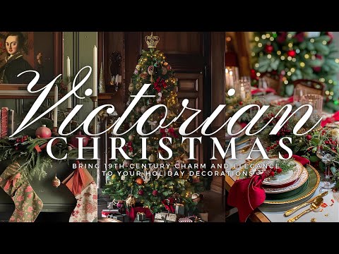 Timeless Victorian Christmas: Bring 19th-Century Charm and Elegance to Your Holiday Decorations 🎄🎁