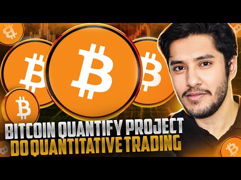 BITCOIN QUANTIFY PLATFORM 🔥DO QUANTITATIVE TRADING 🔥