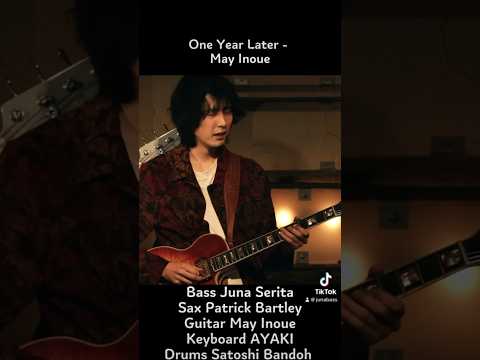 One year later - May Inoue