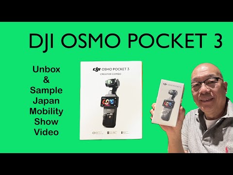 DJI Osmo Pocket 3 Unbox with Sample Video