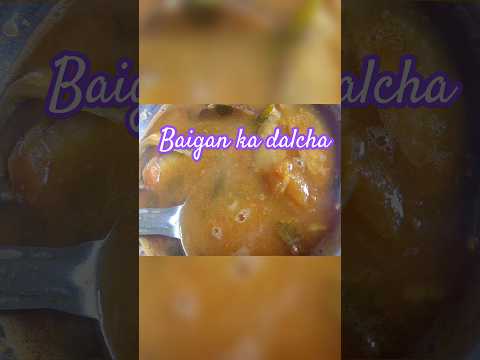 ##Baigan ka dalcha recipe 😋 very tasty with rice 🍚 ##super#food