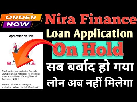 Nira Finance Loan APPLICATION on Hold// Nira application Hold Problem Solve Kaise kare Full details