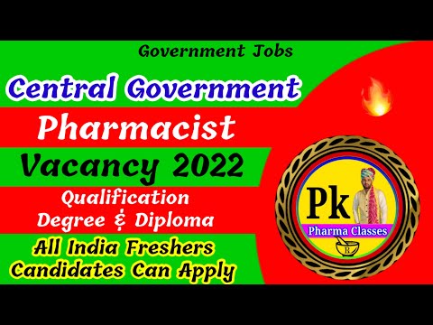 Central Government Pharmacist Vacancy 2022 || Pharmacist Recruitment 2022 || @PKPharmaClasses