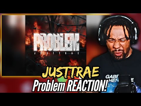 HE IS A DAWG! | JustTrae - “Problem" | First Time REACTION!