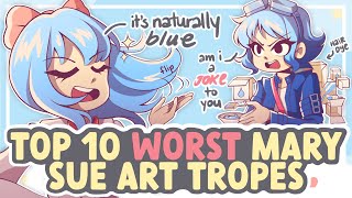 Top 10 WORST Mary Sue Tropes (And I Draw Them All) || SPEEDPAINT + COMMENTARY