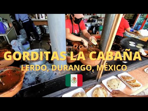 🇲🇽Gorditas La Cabaña, Lerdo, Durango, Mexico🇲🇽