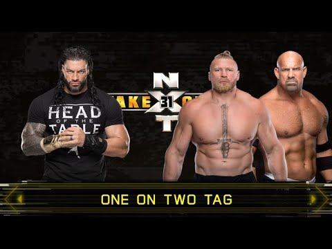 Handicap Match | Roman Reigns vs. Brock Lesnar and Goldberg | NXT TakeOver