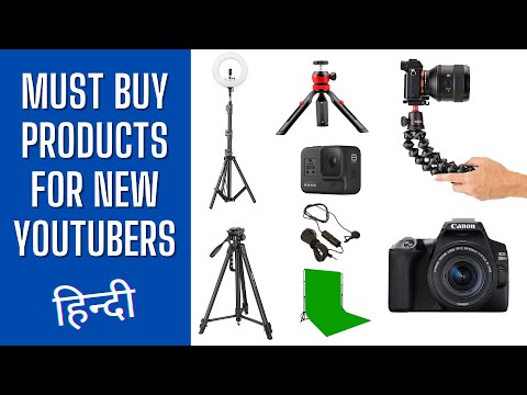 Must Buy Products for New YouTubers [ हिन्दी ] - Best Cameras, Tripods, Lights, Microphones