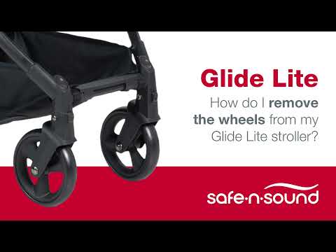 Safe-n-Sound Glide Lite Stroller: How to remove the wheels