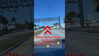 🚨Toll Scam Alert!! Bay Harbor Island Fl!! #scamalert #tollroad #florida #car