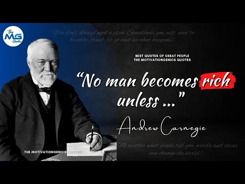 Andrew Carnegie Quotes on Entrepreneurs, Wealth & Success | TMGQ #32