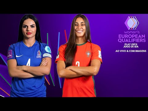 Azerbaijão 🇦🇿X🇵🇹 Portugal: Eliminatórias Da Euro Feminina 🏟🏆: Play-Ofss; Jogo De Ida