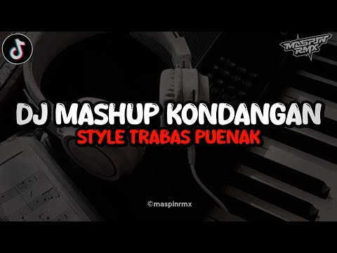 Dj Mashup Kondangan How Do You Do Full Bass Viral Tiktok Style Trabas Yang Kalian Cari