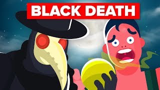 What Made The Black Death (The Plague) so Deadly?