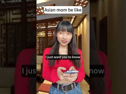 When Asian mom shows affection