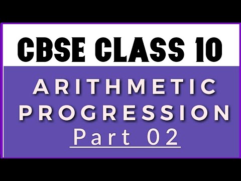 CBSE CLASS 10 MATHS ARITHMETIC PROGRESSION