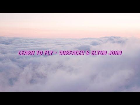 [가사/해석/lyrics] Learn to Fly - Surfaces & Elton John│☀️☁️✈