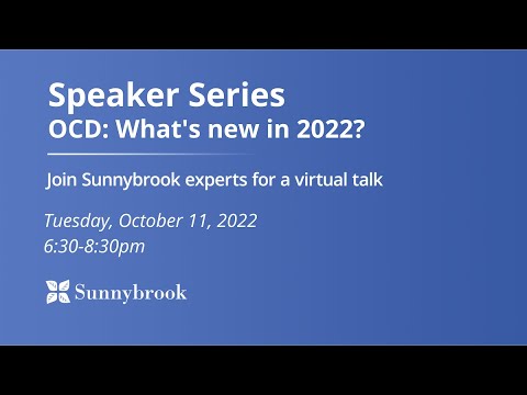 Speaker Series — OCD: What’s New in 2022?