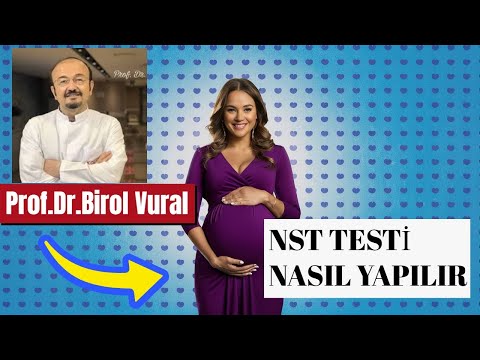 What is NST in Pregnancy? How is NST test done? Prof.Dr.Birol Vural