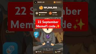 MemeFi Daily Combo for all level || 22 September 2024 MemeFi Secret Tap Combo to earn 4,000,000 coin