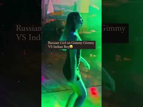 Russian Girl on Gimmy Gimmy VS indian Boy #bollywood #girl  #russiangirlsgram #club