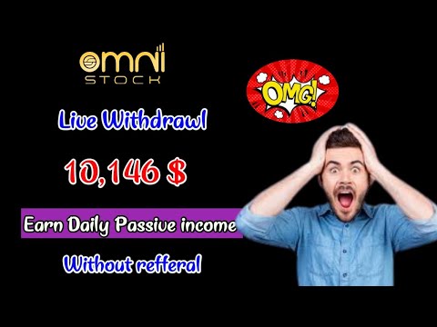 Live Withdraw proof 10000$ | Earn money online | Make money online 2023 | Omni stock | new website