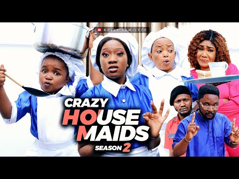 CRAZY HOUSE MAIDS 2 (New) Ebube Obio/Chinenye Nnebe/Rebecca Trending 2022 Nigerian Nollywood Movie