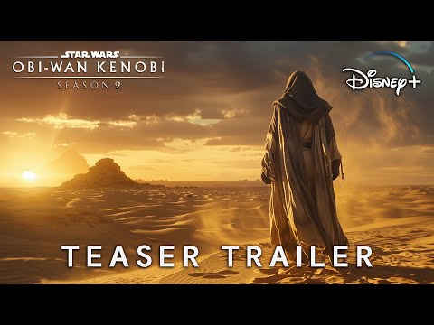 Obi-Wan Kenobi: SEASON 2 | Teaser Trailer | Star Wars & Darth Maul