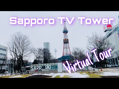 Sapporo TV Tower | Virtual Tour | Hokkaido, Japan