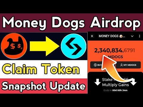 Money Dogs Airdrop Snapshot Claim Launchpool End || Money Dogs New update || Money Dogs update