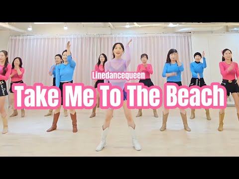 Take Me to the Beach Line Dance l Low Intermediate l 테이크 미 투 더 비취 라인댄스 l Linedancequeen