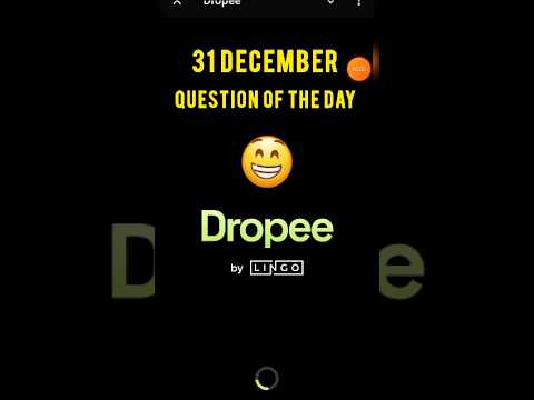 Dropee today's answer| dropee question of the day 31 December | Dropee question of the day