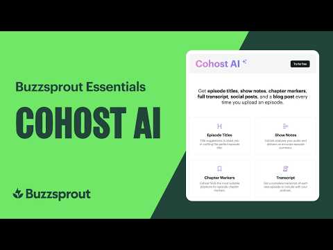 Cohost AI — Buzzsprout Essentials