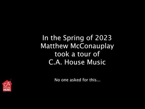 Matthew McConauplay - The C. A. House Music Store Tour