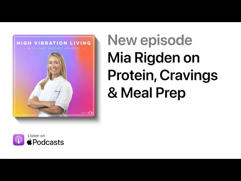 Mia Rigden on Protein, Cravings & Meal Prep