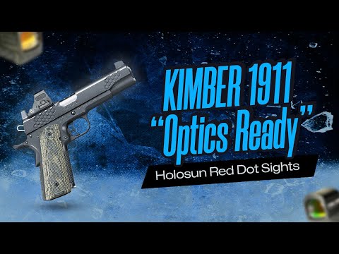 Top 8 Kimber 1911 KHX, AEGIS, Optics Ready (RMR Footprint) Holosun Red Dot Sights