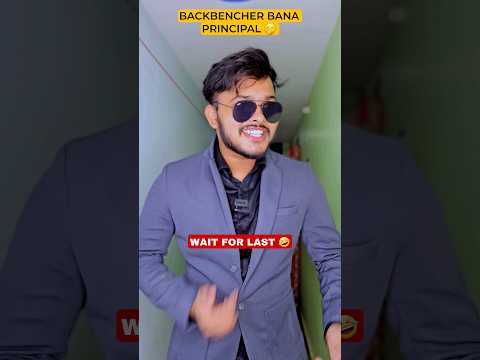 Backbencher Bana Principal (Part-2) 😎🤣 #shorts #comedy #funny #aruj #backbenchers