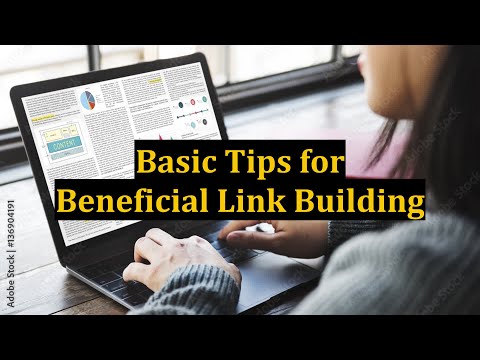 Basic Tips for Beneficial Link Building